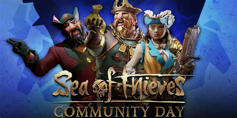 Sea of Thieves Executive Producer Discusses Community Day