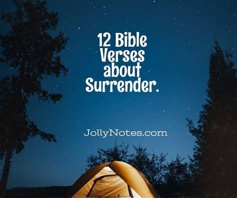 12 Bible Verses about Surrender, Surrendering to God, Surrendering your ...