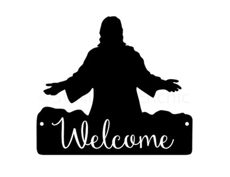 Jesus Welcome Sign SVG Cut File Jesus Welcome Silhouette | Etsy