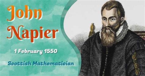 John Napier : Scottish Mathematician, Astronomer» Vedic Math School