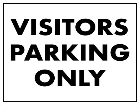 Visitor Parking Only Sign - New Signs