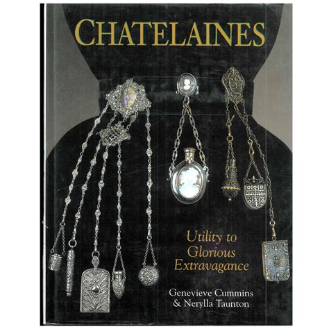 Book of Chatelaines, Utility to Glorious Extravagance in 2022 ...