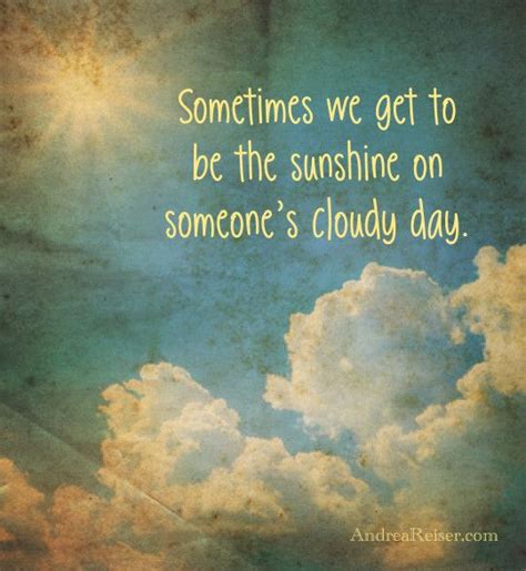 Top 10 Sharable Quotes of 2015 - Andrea Reiser | Cloudy days quotes ...