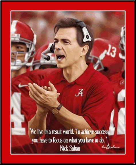 Alabama Nick Saban Quotes. QuotesGram