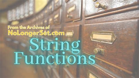 Archive Collection: String Functions