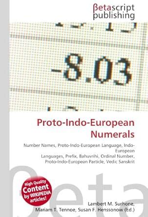 Proto-Indo-European Numerals: Number Names, Proto-Indo-European ...