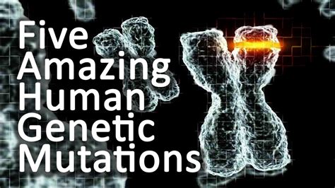 Five Amazing Genetic Human Mutations - YouTube