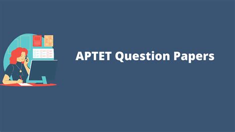 APTET Question Papers 2024 - Download APTET Examination Pattern