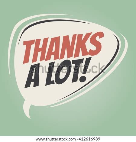 Thanks A Lot Stock Photos, Royalty-Free Images & Vectors - Shutterstock