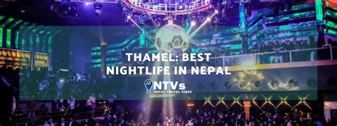 Thamel: Best Nightlife In Nepal - Bars, Club, Pub (NTVs)