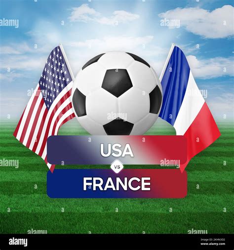 USA vs France national teams soccer football match competition concept ...