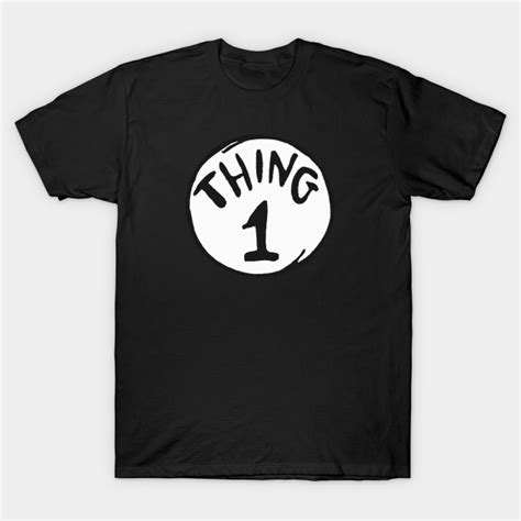 Thing 1 Classic T Shirt Dr. Seuss Thing 1 Tee | Thing 1 shirt, Classic ...