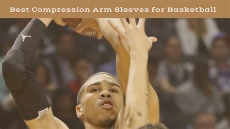 5 Best Compression Arm Sleeves for Basketball, Plus 2 to Avoid (2022 ...