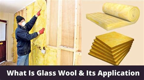 What Is Glass Wool | Glass Wool Properties | Glasswool | Glass Wool Insulation | Glass Wool ...