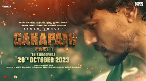 Ganapath Part 1: Release Date 2023: Story Line, Star Cast, Trailer, OTT Release Date