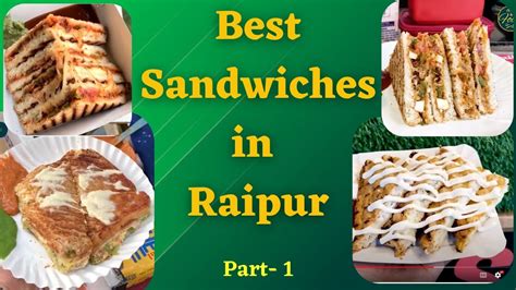 Best Sandwiches in Raipur | Best Street Food in Raipur | Raipur Street ...