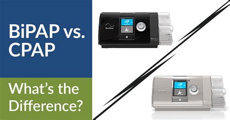 BiPAP vs. CPAP | What's the Difference? - Easy Breathe