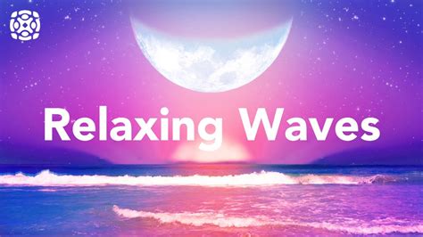 The Most Relaxing Waves Ever - Ocean Sounds to Sleep, Chill & Study, 12 ...