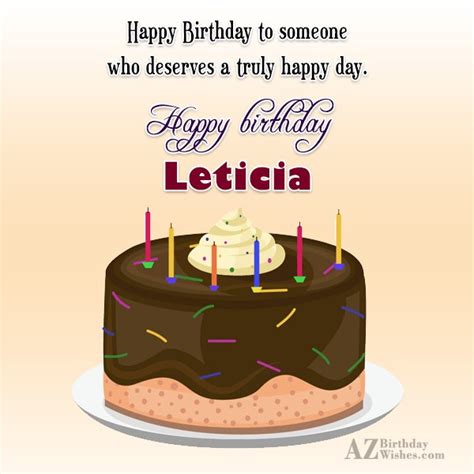 Happy Birthday Leticia - AZBirthdayWishes.com