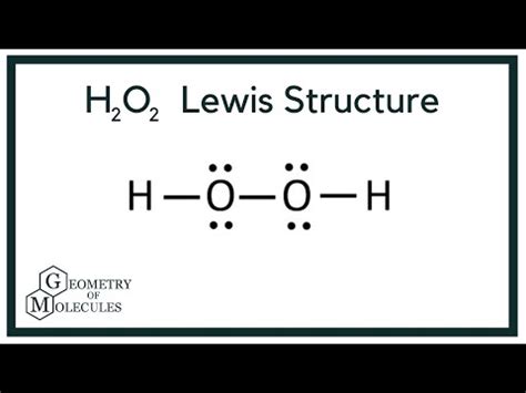 H2O2 Lewis Structure (Hydrogen Peroxide) - YouTube