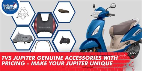 TVS Jupiter Genuine Accessories With Pricing - Make Your Jupiter Unique