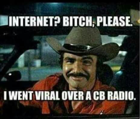 Smokey and the bandit 10 4 meme 2021