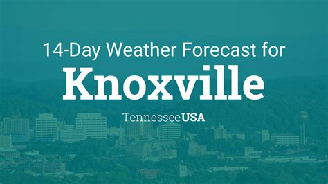 Knoxville, Tennessee, USA 14 day weather forecast