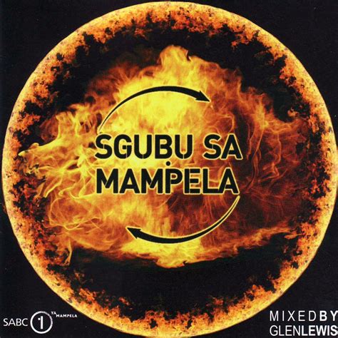 SGUBU SA MAMPELA - Mixed by Glen Lewis by Nic Burger | Mixcloud