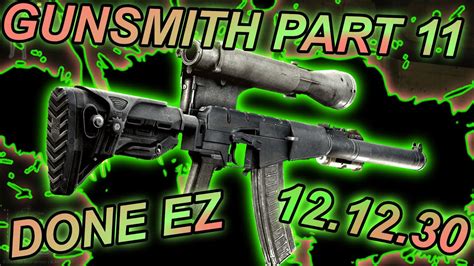 gunsmith part 11 - Escape From tarkov - 12.12.30 - YouTube