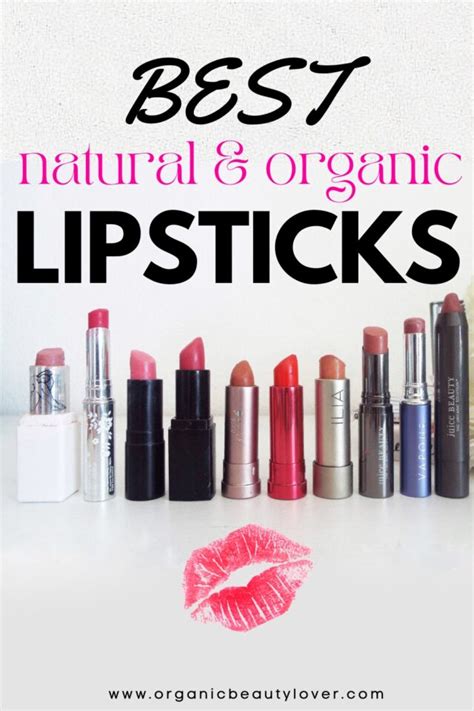 12 Best Natural & Organic Lipsticks that are the Cleanest - Organic Beauty Lover