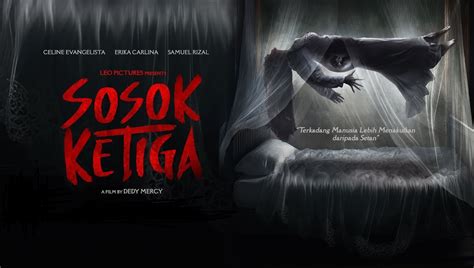 Sinopsis dan Daftar Pemain Film Sosok Ketiga, Film Horror Indonesia ...