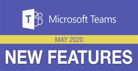 New features in Microsoft Teams: May roundup - 365 Technologies Inc.