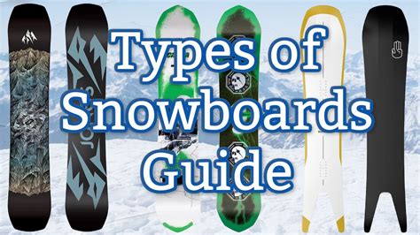 The Different Types of Snowboards & Their Benefits - Board of the World