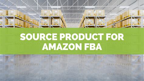 How to Source Products for Amazon FBA | Amazon Product Sourcing