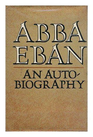 Abba Eban: An Autobiography by Abba Eban