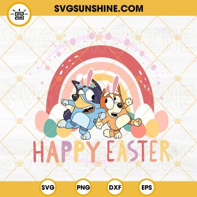 Bluey And Bingo Happy Easter Rainbow SVG, Easter Eggs SVG, Bluey Easter ...