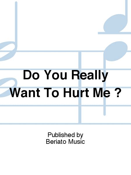 Do You Really Want To Hurt Me ? By - Songbook Sheet Music For Piano, Vocal And Guitar (Buy Print ...