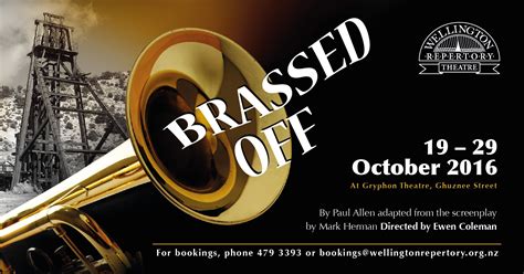 poster-brassed-off – Wellington Repertory Theatre