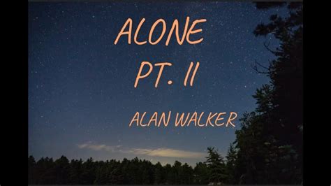 Alone Pt.II - YouTube