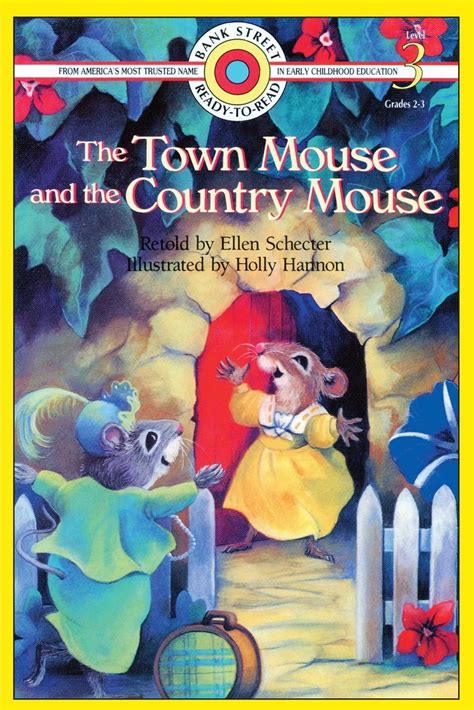 The Town Mouse and the Country Mouse: Level 3 by Ellen Schecter | Goodreads