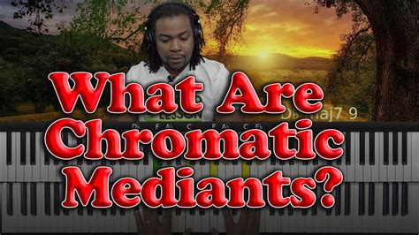 Chromatic Mediants Explained - YouTube