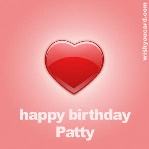 Happy Birthday Patty Free e-Cards