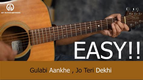 Gulabi Aankhe Jo Teri Dekhi | Guitar Lesson | Acoustic Guitar Tabs ...