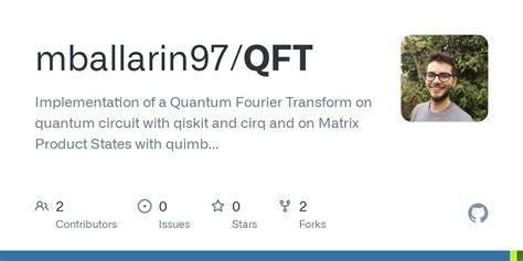 GitHub - mballarin97/QFT: Implementation of a Quantum Fourier Transform ...