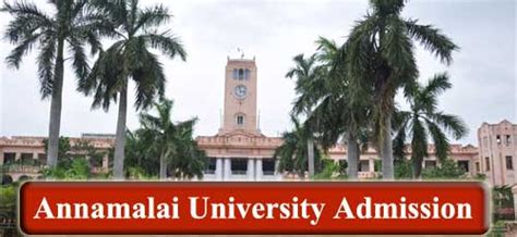 Annamalai University Admission 2023 Application form, Exam Date