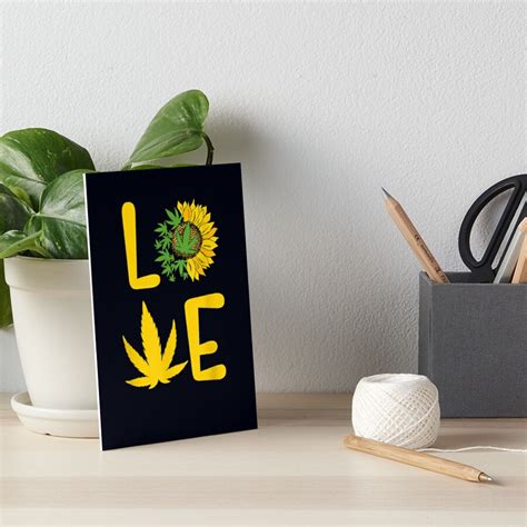 "Love Weed Sunflower Cannabis Marijuana Weed Girl" Art Board Print by ...