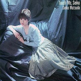 Touch Me, Seiko - generasia