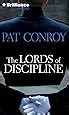 The Lords of Discipline: Pat Conroy, Dan John Miller: 9781469235875: Amazon.com: Books