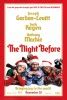 The Night Before Movie Poster (#1 of 3) - IMP Awards