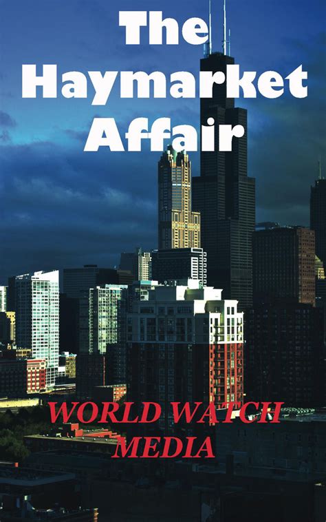 Read The Haymarket Affair Online by World Watch Media | Books